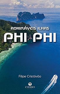 Livro Admiráveis ilhas Phi Phi