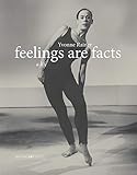 Feelings Are Facts: A Life