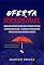 Livro Oferta Irresistível: Como Fazer Ofertas Tão Boas Que as Pessoas se Sintam Estúpidas em Dizer Não... O Segredo e a Psicologia Por Trás Das Ofertas de Conversão Imediata!