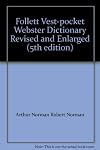 Follett Vest-pocket Webster Dictionary Revised and Enlarged (5th edition)