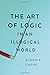 The Art of Logic in an Illogical World - Book by Eugenia Cheng