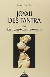 Joyau des tantra ou La symphonie cosmique