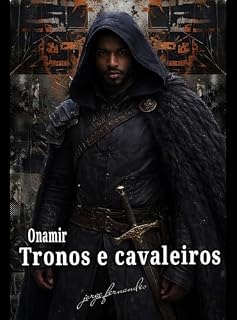 Livro Onamir : Tronos e cavaleiros (livro1)