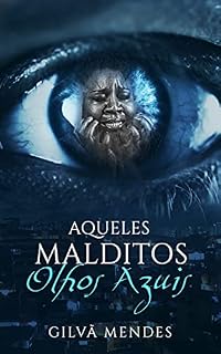 Livro Aqueles malditos olhos azuis