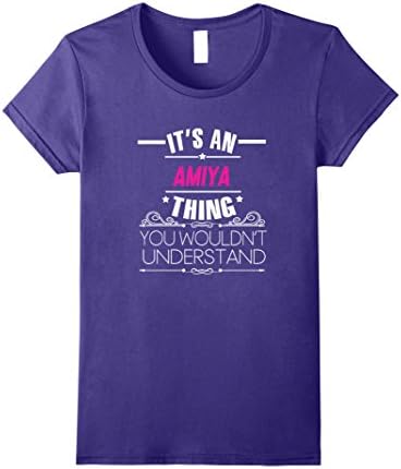 Womens It's An Amiya Thing, You Wouldn't Understand TShirt Medium Purple