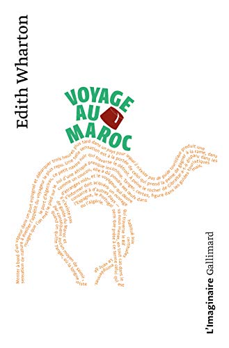 Voyage au Maroc by Edith Wharton