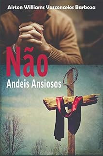 Livro Não Andeis Ansiosos
