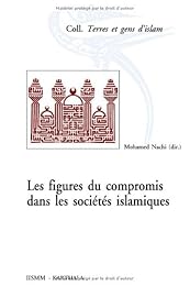 Les  figures du compromis dans les sociétés islamiques