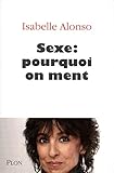 Sexe : pourquoi on ment by 