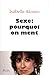 Sexe : pourquoi on ment by 