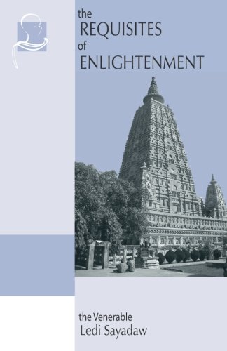 The Requisites of Enlightenment
