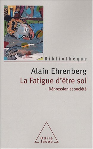 La  fatigue d'être soi