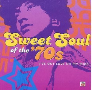 Natalie La Rose - Sweet Soul Of The 70s: I