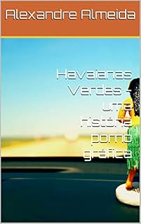 Livro Havaianas Verdes - uma história porno gráfica
