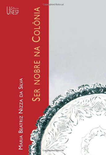 Livro Ser Nobre Na Colonia