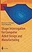 Shape Interrogation for Computer Aided Design and Manufacturing (Mathematics and Visualization) by Nicholas M. Patrikalakis, Takashi Maekawa