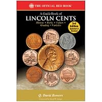 A Guide Book of Lincoln Cents 3rd Edition (Bowers)