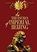 The Treasures of Imperial Beijing (Timeless Treasures) by 