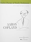 TWELVE 12 POEMS OF EMILY DICKINSON (MEDIUM) VOICE AND PIANO by 