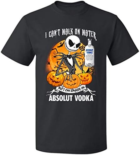 I Can't Walk On Water But I Can Stagger On Absolut-Vodka Halloween Unisex T Shirt for Mens Womens Up to 5XL