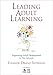 Leading Adult Learning: Supporting Adult Development in Our Schools