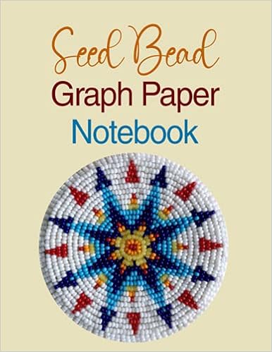 seed bead graph paper notebook rosette native american beadwork patterns beading and jewelry different making patterns for designing your projects publishing moniruzzaman 9798485587567 amazon com books