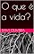 Livro O que é a vida?
