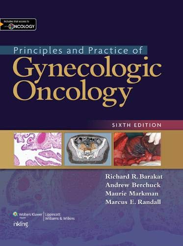 Principles And Practice Of Gynecologic Oncology Principles And Practice Of Gynecologic Oncology Hoskins 9781451176599 Medicine Health Science Books Amazon Com