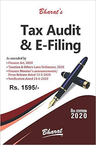Tax Audit & E-Filing [Edition 2020-2021] 