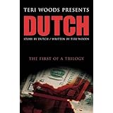 Dutch The First of A Trilogy (Dutch Trilogy)