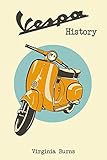 Vespa History- Virginia Burns