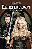 L'Empire du Dragon - Tome 1 : Les héritiers (Volume 1) by Alix Geoffroy