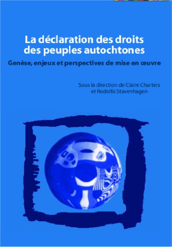 La  Déclaration des droits des peuples autochtones