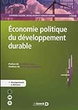 Economie politique du développement durable by