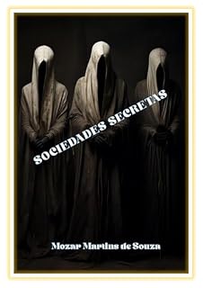 Livro As Sociedades Secretas