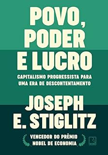 Livro Povo, poder e lucro: Capitalismo progressista para uma era de descontentamento