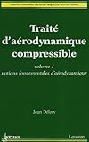 Image de traite d'aerodynamique compressible les3 volumes collection mecanique des fluides