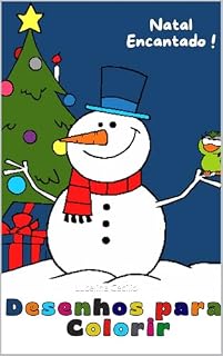 Livro Natal Encantado !: Livro para colorir criança 02 à10 anos