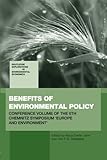 Image de Benefits of Environmental Policy: Conference Volume of the 6th Chemnitz Symposium 'Europe and Environment' (Routledge Explorations in Environmental Ec