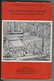 Jewish Settlement and Community in the Modern Western World (Susquehanna University Studies) by 