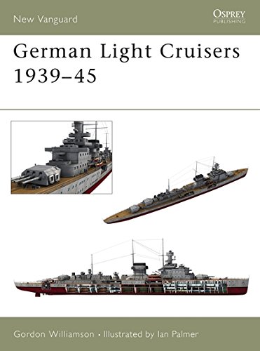 German Light Cruisers 1939-45 (New Vanguard) by Gordon Williamson