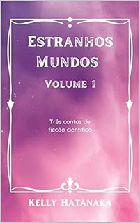 Livro Estranhos Mundos - Volume 1