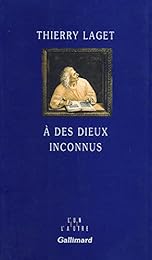 À des dieux inconnus