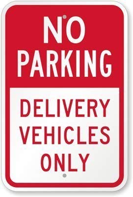 Wall Decor No Parking Delivery Vehicles Only Sign, 8 High X 12 Wide Inch Aluminum Plate