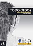 Todos Oidos: Libro Del Alumno + CD (Levels A1 and A2) (Spanish Edition) by