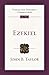Ezekiel: An Introduction and Commentary (Volume 22) (Tyndale Old Testament Commentaries)