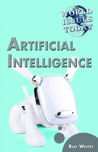 Download Artificial Intelligence (World Issues Today) Download Artificial Intelligence (World Issues Today)
