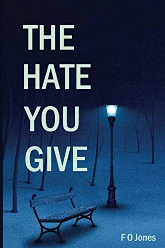 The Hate You Give