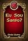 Livro Eu Sou Santo?