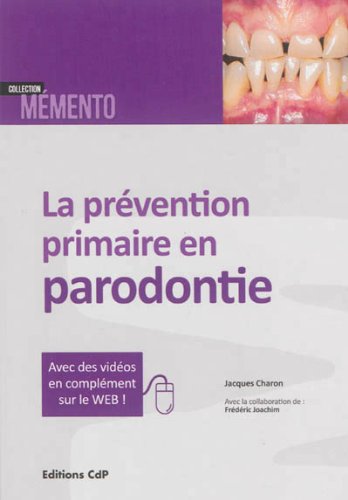 La  prévention primaire en parodontie